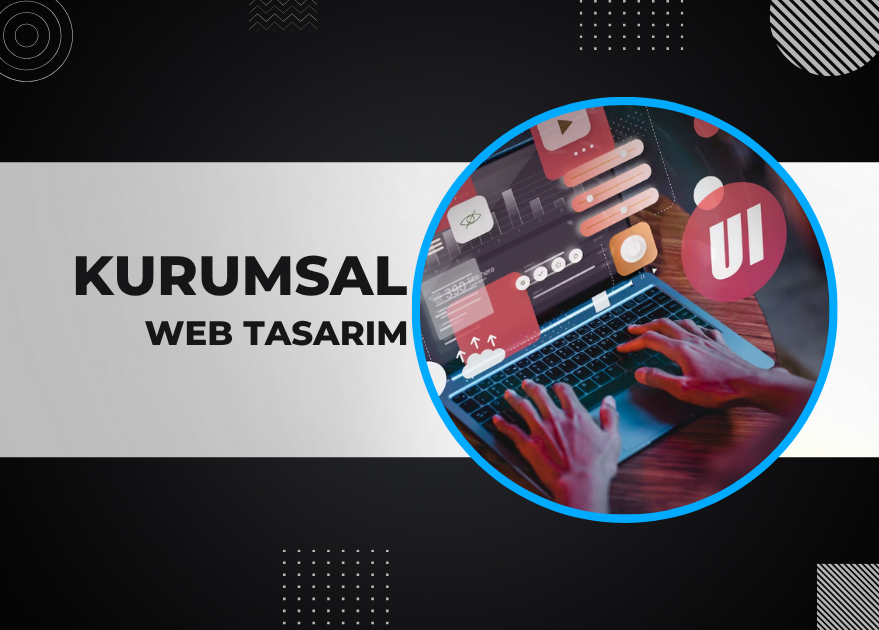 Kurumsal Web Tasarım
